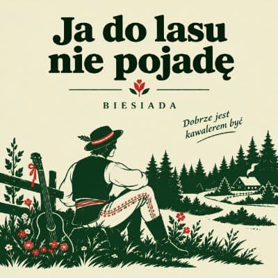 Karaoke-Playback Ja do lasu (dobrze jest kawalerem być) - Biesiada