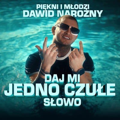 Podkład karaoke Daj mi jedno czułe słowo - Piękni i Młodzi Dawid Narożny