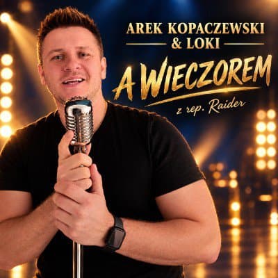 Podkład karaoke A wieczorem (z rep. Raider) - Arek Kopaczewski, Loki