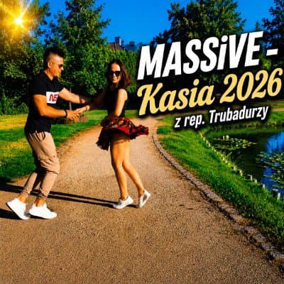 Kasia (Wysokie płoty tata grodził) - MASSIVE | podkład muzyczny MP3