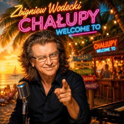 Podkład karaoke Chałupy Welcome to - Zbigniew Wodecki